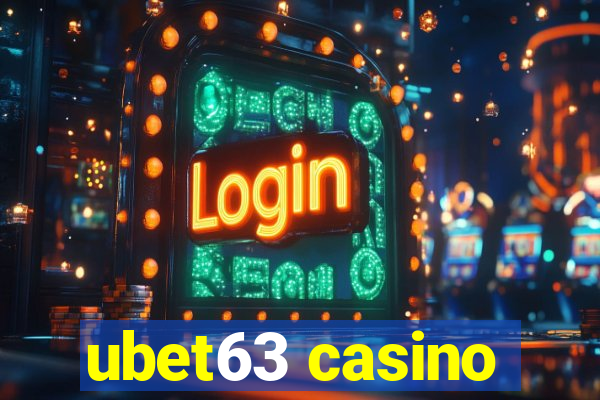 ubet63 casino