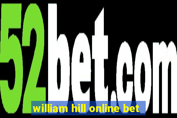 william hill online bet