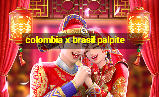 colombia x brasil palpite