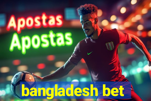 bangladesh bet