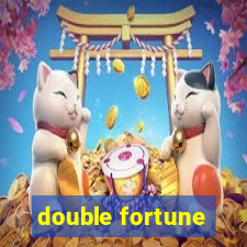 double fortune