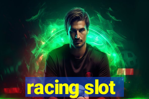 racing slot