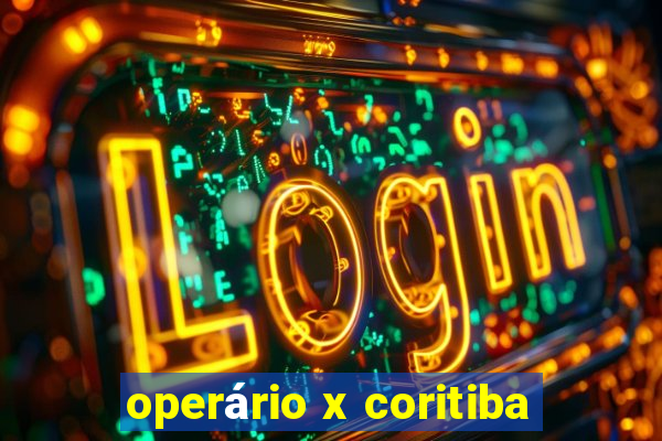 operário x coritiba