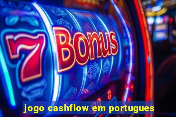 jogo cashflow em portugues