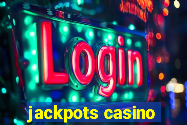 jackpots casino