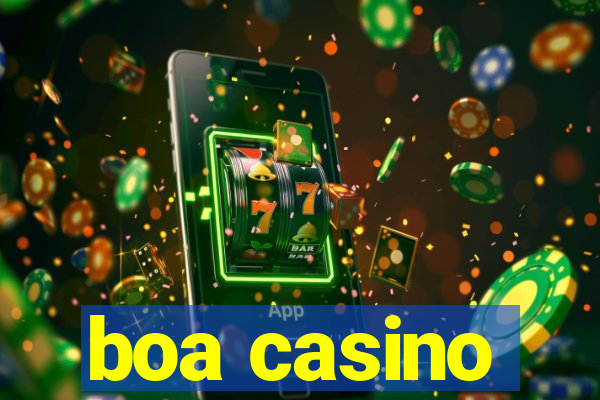 boa casino