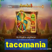 tacomania