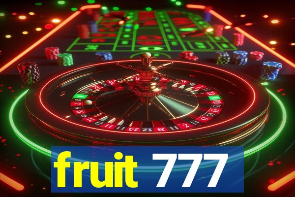 fruit 777