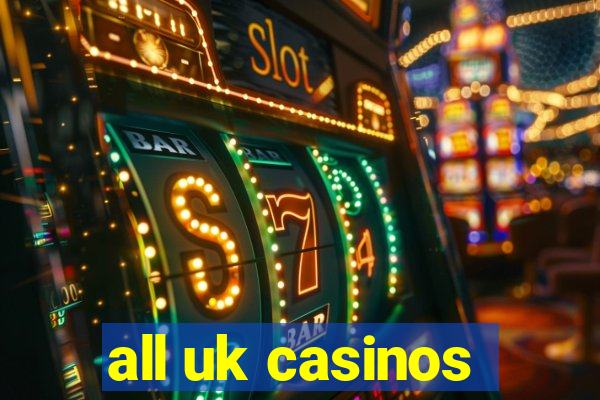 all uk casinos