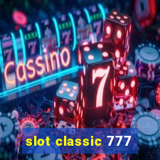 slot classic 777