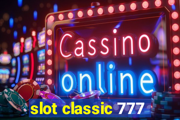 slot classic 777