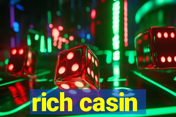 rich casin