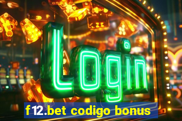 f12.bet codigo bonus