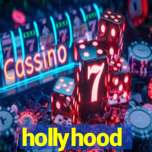 hollyhood