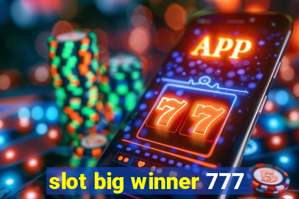 slot big winner 777