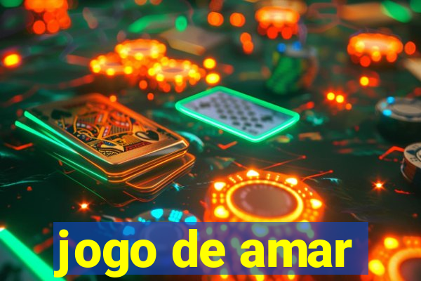 jogo de amar