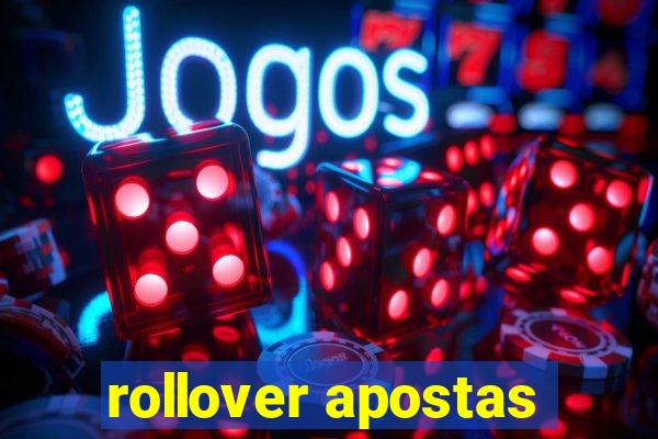 rollover apostas