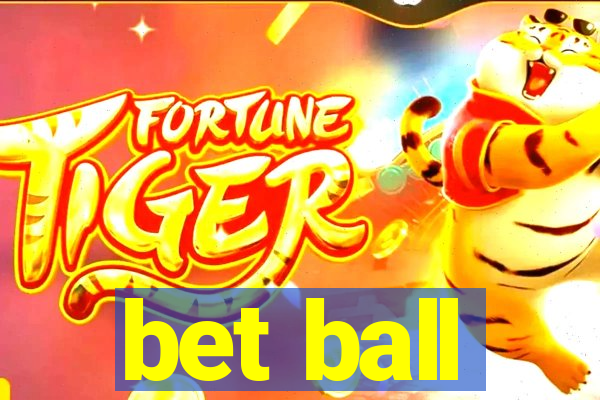 bet ball