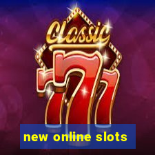 new online slots