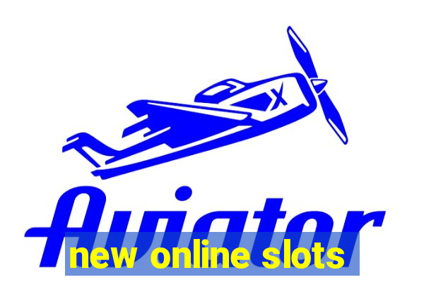 new online slots