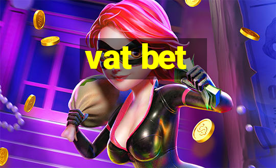 vat bet