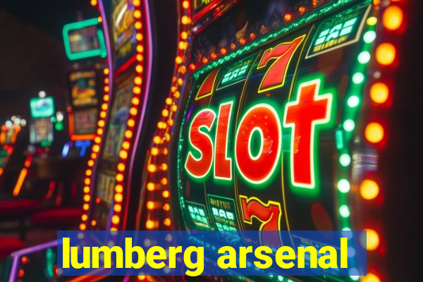 lumberg arsenal