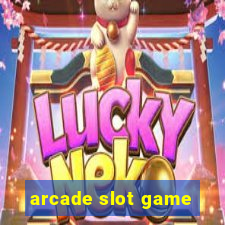 arcade slot game