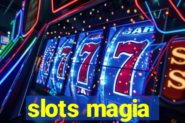 slots magia