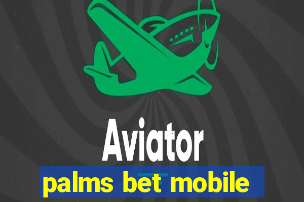 palms bet mobile