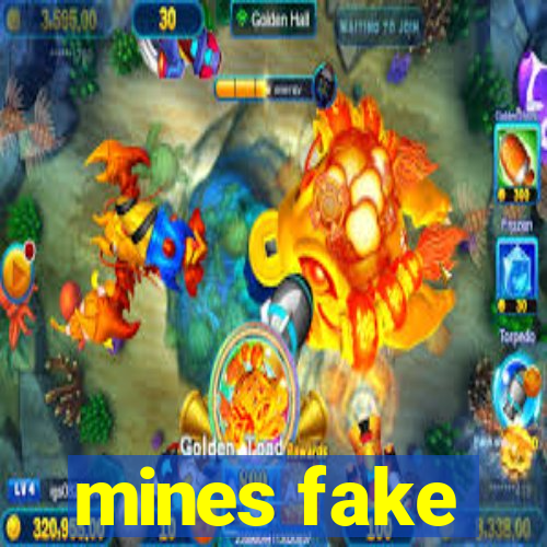 mines fake