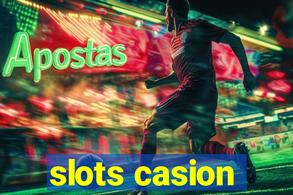 slots casion