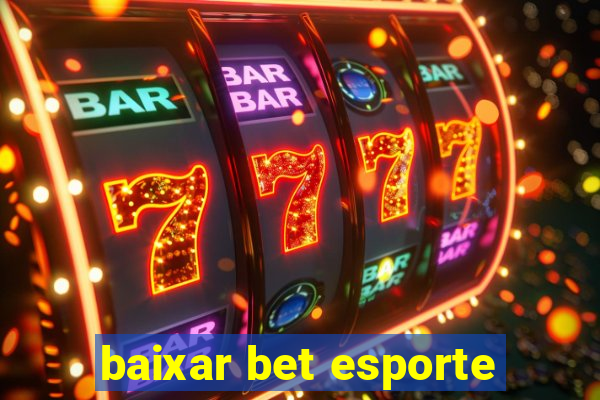 baixar bet esporte