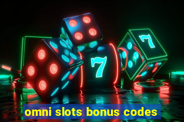 omni slots bonus codes