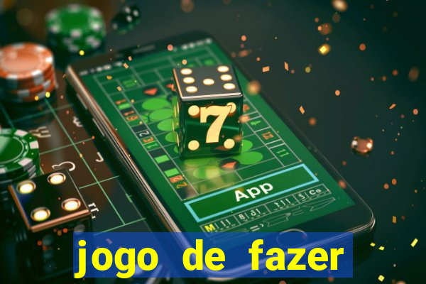 jogo de fazer dinheiro real