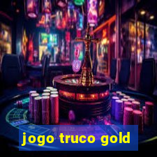 jogo truco gold