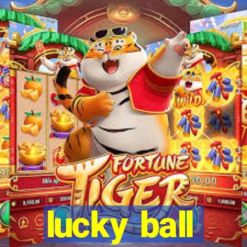 lucky ball