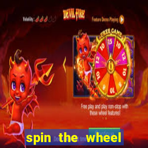 spin the wheel with roulette