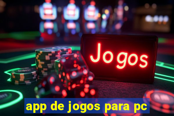 app de jogos para pc