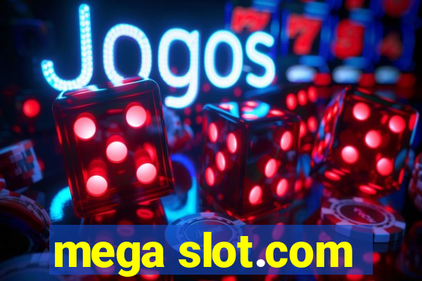 mega slot.com