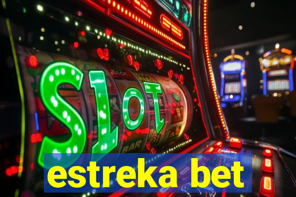 estreka bet