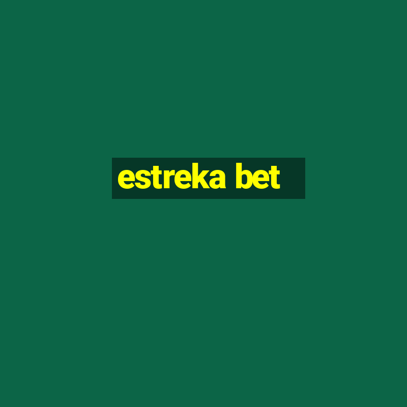 estreka bet