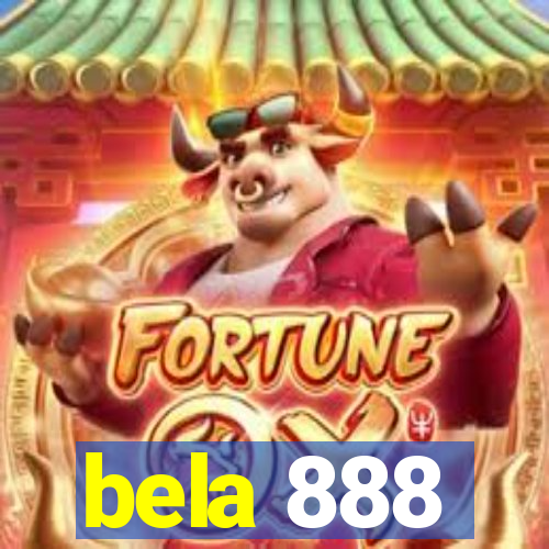 bela 888