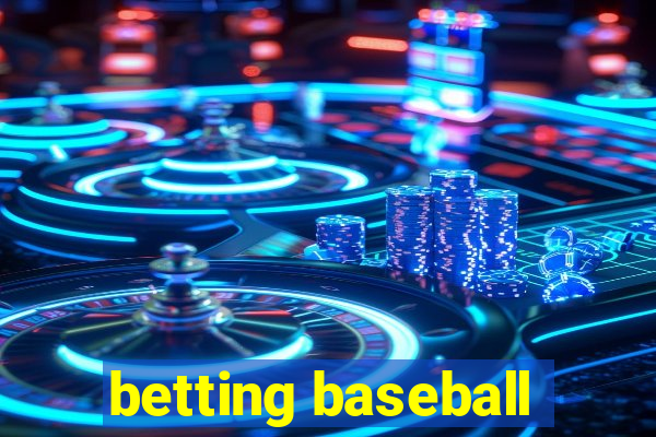 betting baseball