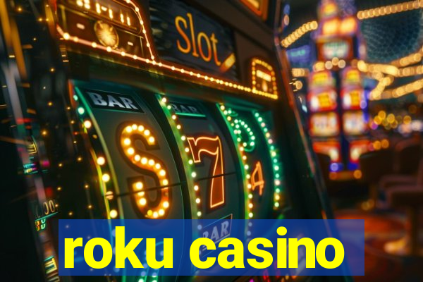 roku casino