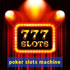 poker slots machine