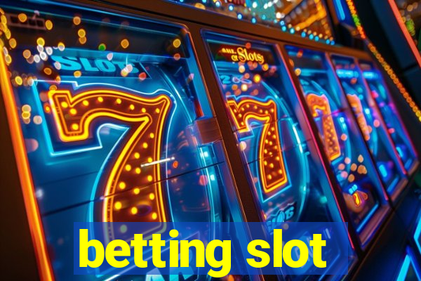 betting slot