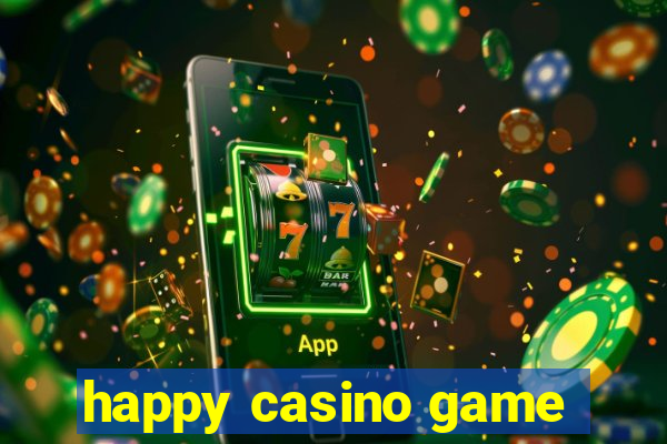 happy casino game