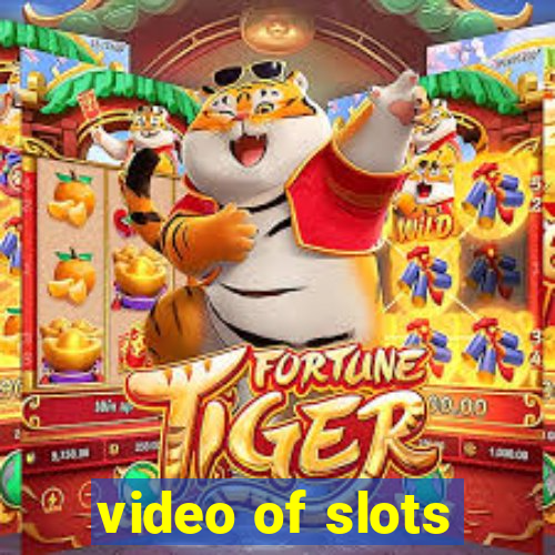 video of slots