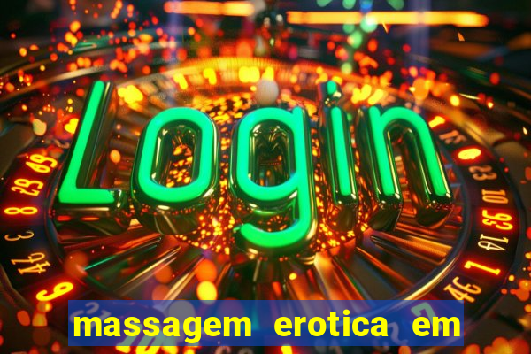 massagem erotica em porto alegre