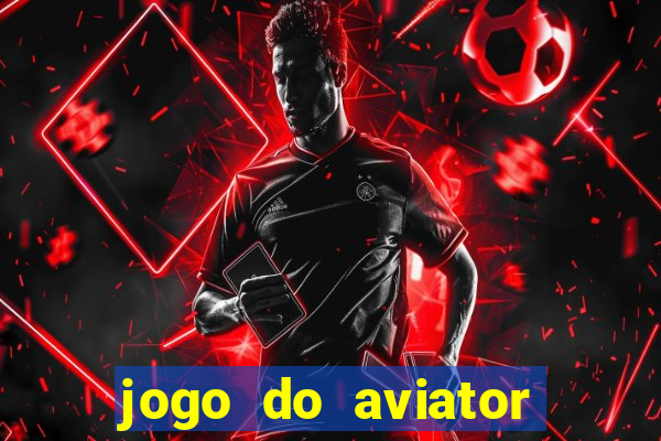 jogo do aviator como ganhar